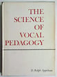 Science of Vocal Pedagogy-Cloth book cover